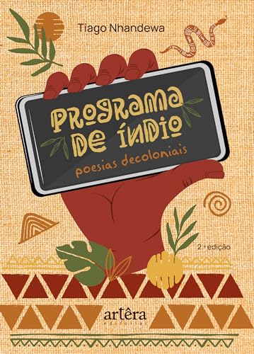 Programa de índio: poesias decoloniais