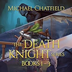 Death Knight Box Set 1-3 Audiolibro Por Michael Chatfield arte de portada