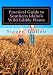 Practical Guide to Southern Idaho's Wild Edible Plants: A Survival Guide