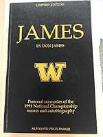 James: Personal Memories of the 1991 National Championship Season and Autobiography B001IT229O Book Cover