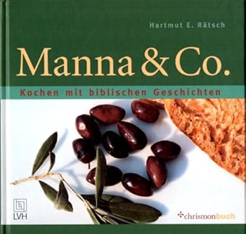 Paperback Manna & Co., Kochen mit biblischen Geschichten [German] Book