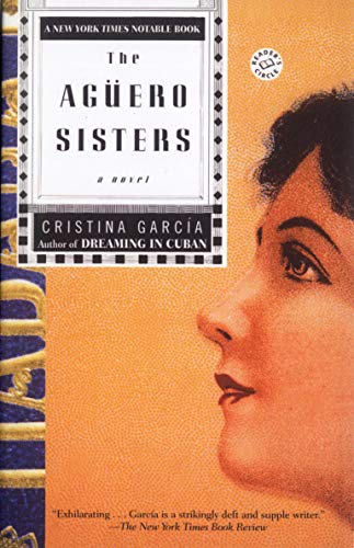 The Aguero Sisters: A Novel (Ballantine Reader's Circle)