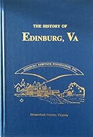 The History of Edinburg, Va. B000VWHOYC Book Cover