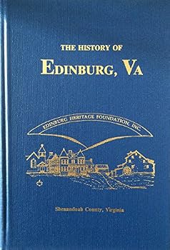 Hardcover The History of Edinburg, Va. Book