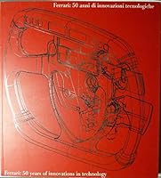 Ferrari: 50 anni di innovazioni technologiche (Ferrari: 50 years of innovations in technology) 1893618412 Book Cover