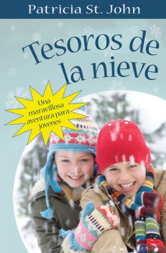 Tesoros de la nieve (Spanish Edition)