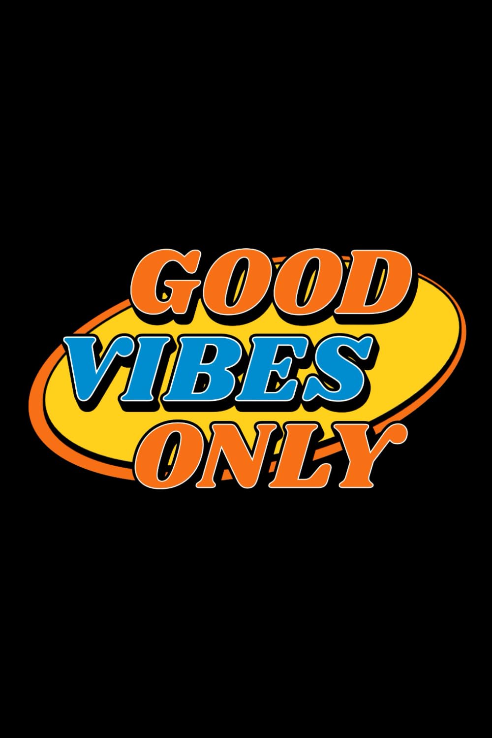 Good Vibes Only: Lined Paperback Notebook - College Ruled Work Meeting School Travel Journal - Funny Office Coworker Gift - Black Matte Finish Book