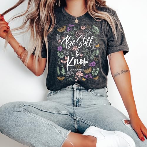 Love in Faith | Be Still Christian Shirts | Christian T Shirts for Women | Faith Tees for Women2