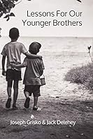 Lessons For Our Younger Brothers 1791656501 Book Cover