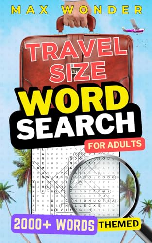Travel Size Word Search for Adults: 2000+ Themed Words