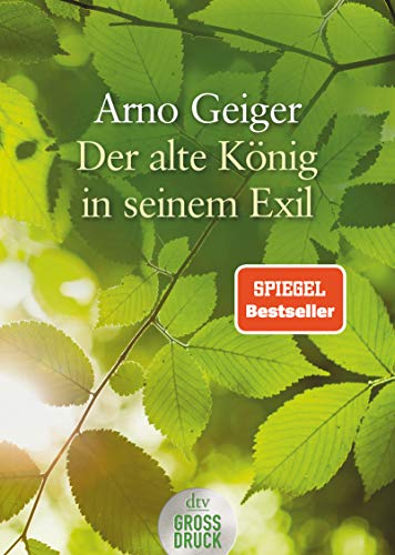 Der alte König in seinem Exil (dtv großdruck)