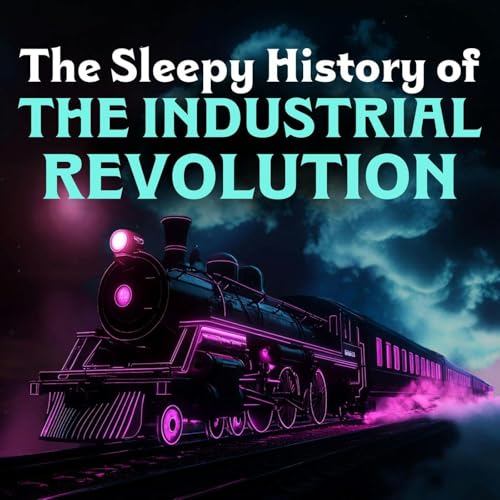The Industrial Revolution cover art