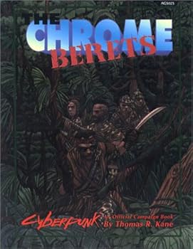 Paperback The Chrome Berets: An Official Cyberpunk 2020 Campaign Book