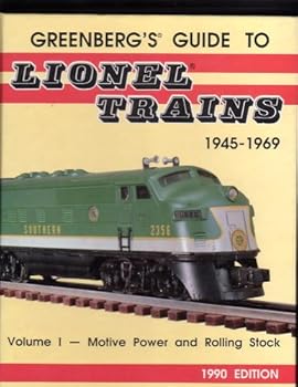 Hardcover Greenberg's Guide to Lionel Trains 1945-1969: Volume 1 Motive Power & Rolling Stock Book