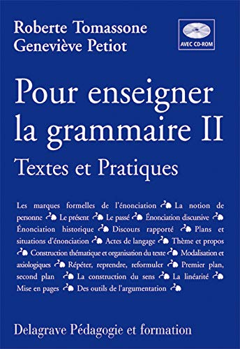 Télécharger Pour enseigner la grammaire, tome 2 (Textes et pratiques, avec CD-Rom - Guide pédagogique) Livre PDF Gratuit
