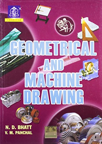 Charotar Publishing House Pvt. Ltd. - Anand Gemetrical and Machine Drawing 20/e (PB)