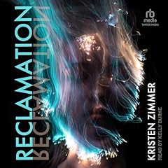 Reclamation Audiolibro Por Kristen Zimmer arte de portada