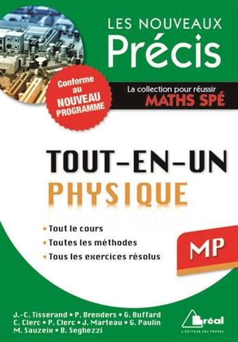 Télécharger Physique MP - Conforme au programme 2014 - Précis tout-en-un - Cours - Méthode - Exercices livre En ligne