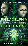 The Philadelphia Experiment: A Square Root of Time Novel (English Edition)