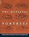 The Medieval Fortress