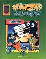 Cloze Encounters, Animals, Grades 1-2 1583240446 Book Cover