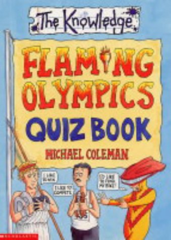 Flaming Olympics Quiz Book (The Knowledge)