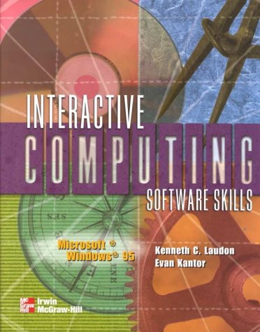 Interactive Computing Software Skills: Microsoft Windows 95