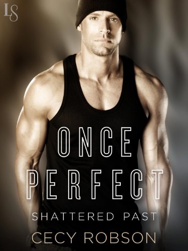 Once Perfect (Shattered Past Book 1) Once Perfect (Shattered Past Book 1)