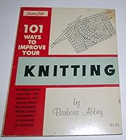 Susan Bates Presents: 101 Ways to Improve Your Knitting B006JRQB9M Book Cover