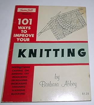 Paperback Susan Bates Presents 101 Ways To Improve Your Knitting Book
