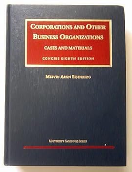 Hardcover Corporations and Other Business Organizations: Cases and Materials (University Casebook Series) Book