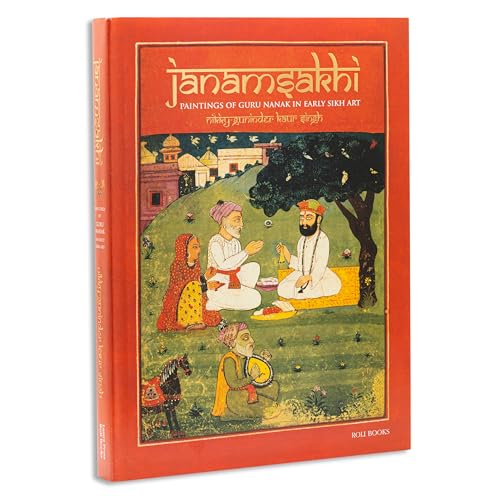Janamsakhi: Paintings of Guru Nanak in Early Sikh Art