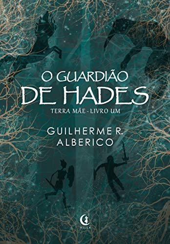 O Guardião de Hades (Terra Mãe Livro 1)
