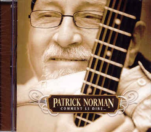 Comment Le Dire [Audio CD] Norman, Patrick