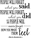 Newclew People Will Forget What You Said, People Will Forget What You did, but People Will Never Forget How You mde Them Feel - Maya Angelou Vinyl Wall Decal Sticker, Words Decor