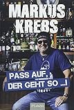  Pass auf, der geht so …!: Markus Krebs - seine besten Witze