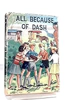 All Because of Dash B001S9KF3E Book Cover