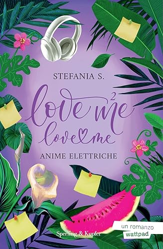 Anime Elettriche. Love Me Love Me. Vol. 2
