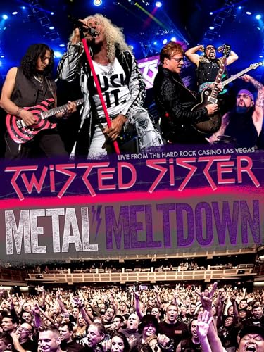 Twisted Sister - Metal Meltdown Live from the Hard Rock Casino in Las Vegas