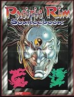 Pacific Rim Sourcebook :CYBERPUNK 0937279463 Book Cover