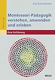maria montessori sprüche  Montessori-Pädagogik verstehen, anwenden und erleben: Eine Einführung (Individualisiertes Lernen mit Montessori)