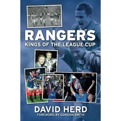 Rangers FC - Kings of the League Cup