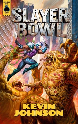 SLAYER BOWL: A LitRPG Adventure Action Fantasy (SLAYER BOWL SAGA Book 1) (English Edition)