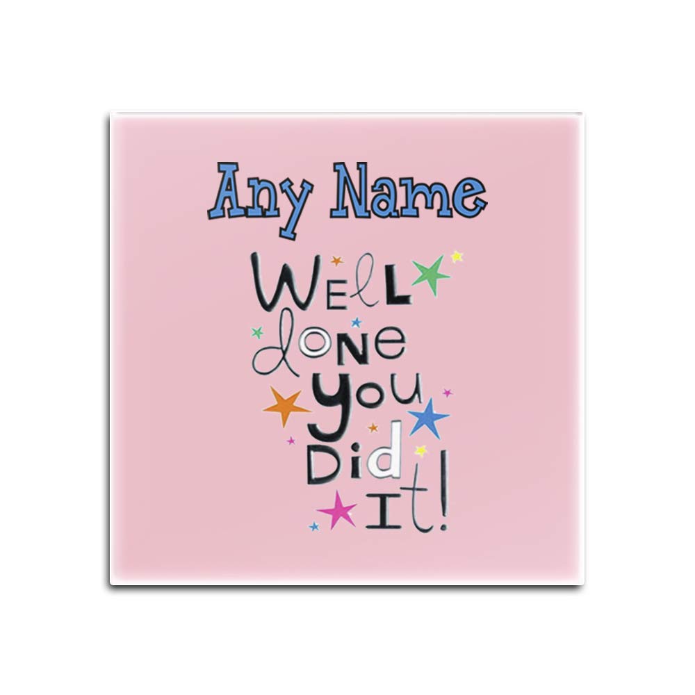 Personalised Gift - Well Done You Did It Square Glass Coaster (Occasion Design Colour) Any Name/Message Unique - Mat Pad - Pass Exam Congratulation School University College Student Year Job Work