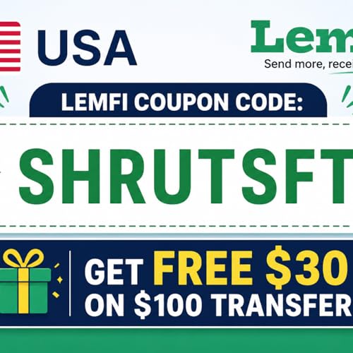 USA Lemfi Coupon Code: ⇶ {[SHRUTSFT }] [Get free $30 on $100 transfer] cover art