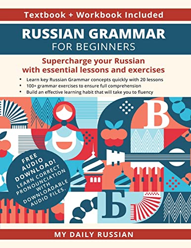 Russian Grammar for Beginners Textbook + Workbook Included: Supercharge Your Russian With Essential Lessons and Exercises image 3