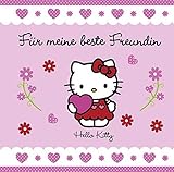  Hello Kitty Geschenkbuch 1: Für meine beste Freundin