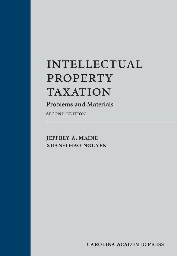 Intellectual Property Taxation: Problems and Materials