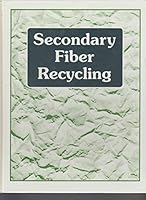 Secondary Fiber Recycling 0898522676 Book Cover