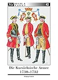  Die Kursächsische Armee 1730-1732 (Heere & Waffen)